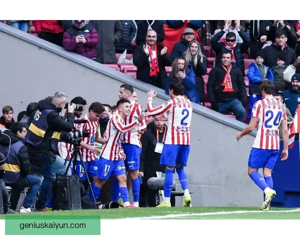 西甲马竞队史最佳球员表现持续提升，备受球迷关注